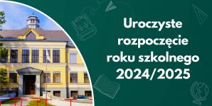 INAUGURACJA ROKU SZKOLNEGO 2024/2025